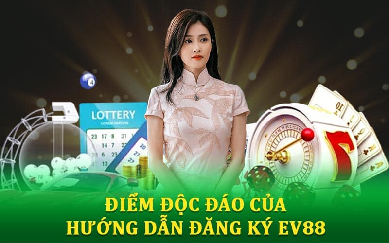 Hướng dẫn đăng ký EV88
