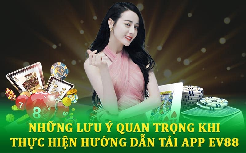 Hướng Dẫn Tải App EV88