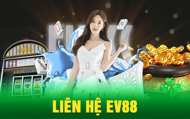 Liên Hệ EV88