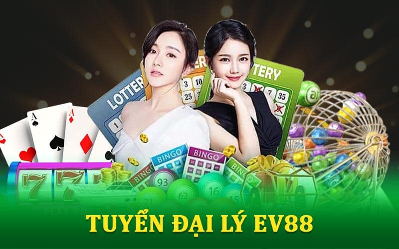 Tuyển Đại Lý EV88